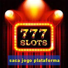 saca jogo plataforma